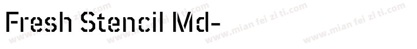 Fresh Stencil Md字体转换